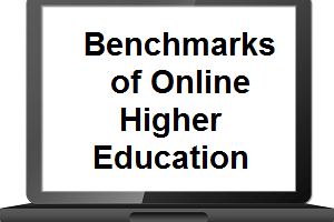Blog Post: Bencharks of Online Higher Education